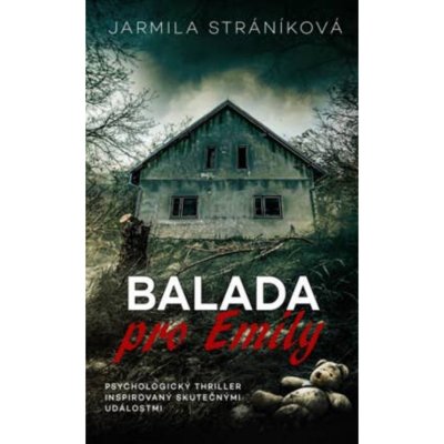 Balada pro Emily - Jarmila Stráníková – Zboží Mobilmania