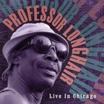 Professor Longhair - Live In Chicago LP – Zbozi.Blesk.cz