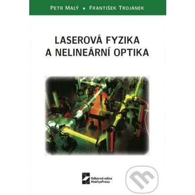 Laserová fyzika a nelineární optika – Sleviste.cz