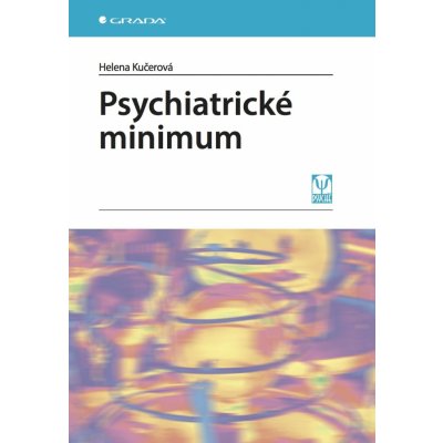 Psychiatrické minimum – Hledejceny.cz