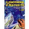 S počítačem nejen k maturitě 1.díl - Pavel Navrátil