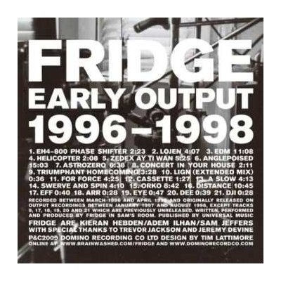Fridge - Early Output 1996-1998 CD – Zbozi.Blesk.cz