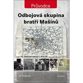 Odbojová skupina bratří Mašínů - Jiří Padevět