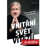 Vnitřní svět vítězů: Čím se nejlepší liší od průměrných - Marian Jelínek – Zbozi.Blesk.cz