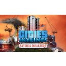 Cities: Skylines - Natural Disasters