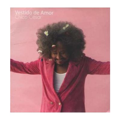 Chico César: Vestido De Amor CD – Hledejceny.cz