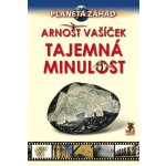 Vašíček Arnošt - Planeta záhad - Tajemná minulost – Zbozi.Blesk.cz