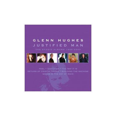 Hughes Glenn - Justified Man Studio Albums 1995-2003 6 CD