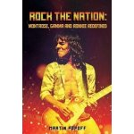 Rock The Nation: Montrose, Gamma and Ronnie Redefined Popoff MartinPaperback – Hledejceny.cz