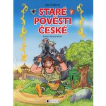 Staré pověsti české - pro děti - Jana Eislerová – Hledejceny.cz