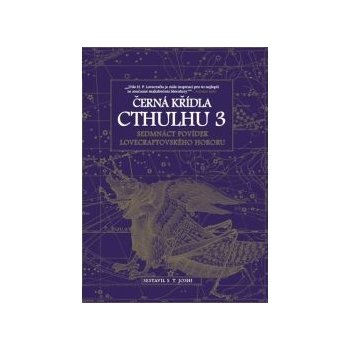 Joshi S.T.: Černá křídla Cthulhu 3 Kniha