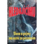 Hledajícímu Slova a pojmy na cestě za poznáním – Hledejceny.cz