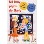 Už brzy půjdu do školy – Hledejceny.cz