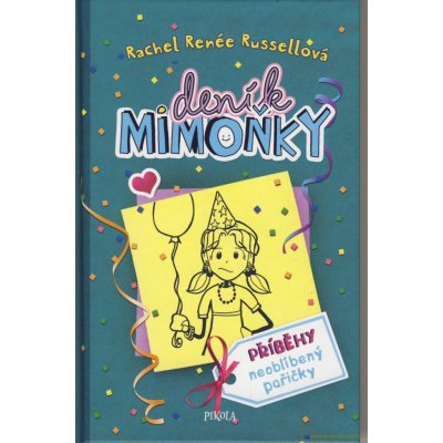 DENÍK MIMOŇKY 2: Příběhy neoblíbený pařičky