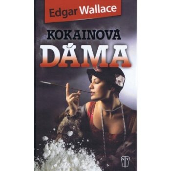 Kokainová dáma - Edgar Wallace