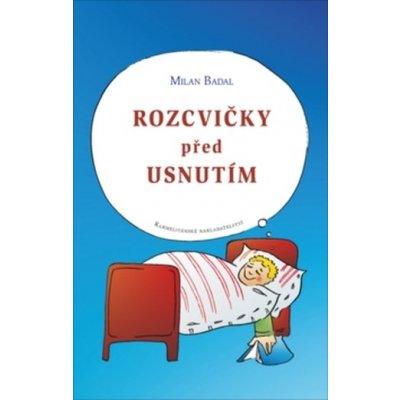 Rozcvičky před usnutím - Badal Milan – Hledejceny.cz