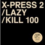 X-Press 2 - Lazy Feat. David Byrne LP – Hledejceny.cz
