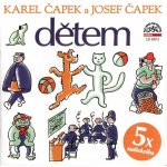 Dětem - Karel Čapek a Josef Čapek – Hledejceny.cz