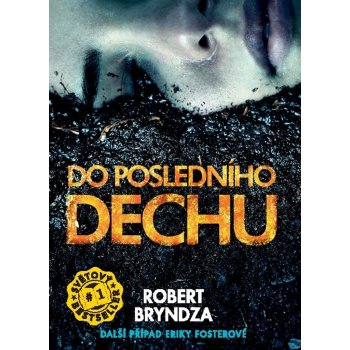 Do posledního dechu - Robert Bryndza