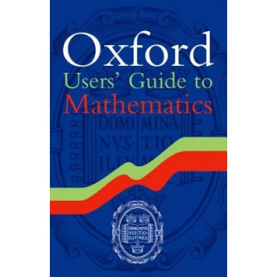 Oxford Users' Guide to Mathematics Zeidler Eberhard Max Planck Institute for Mathematics in the Sciences Leipzig GermanyPaperback