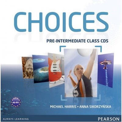 Choices Pre-Intermediate Class CDs 1-6 – Zbozi.Blesk.cz