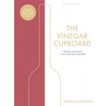 Vinegar Cupboard - Winner of the Fortnum & Mason Debut Cookery Book Award Clutton AngelaPevná vazba – Hledejceny.cz