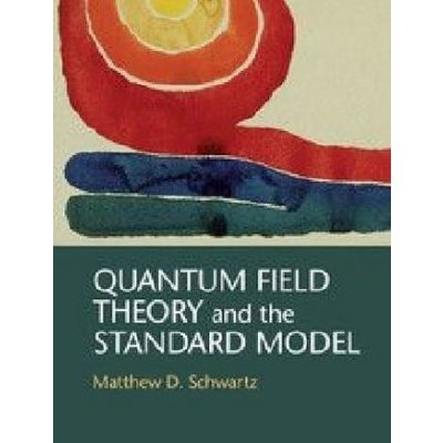 Quantum Field Theory and the Standard Model – Hledejceny.cz