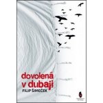 Dovolená v Dubaji – Hledejceny.cz