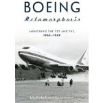 Boeing Metamorphosis: Launching the 737 and 747, 1965-1969 – Zbozi.Blesk.cz