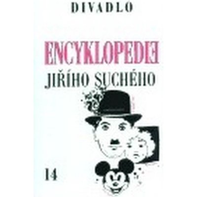 Encyklopedie Jiřího Suchého, svazek 14 -- Divadlo 1990-1996 Jiří Suchý