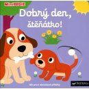 MiniPEDIE – Dobrý den, štěnátko!