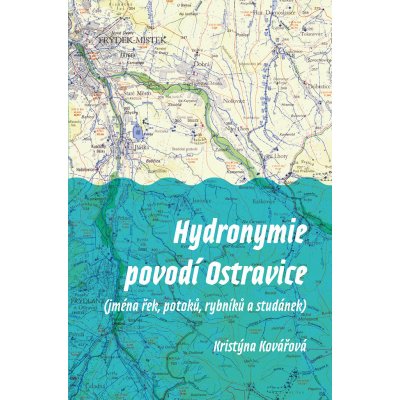 Kovářová, Kristýna - Hydronymie povodí Ostravice