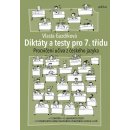 Diktáty a testy pro 7. třídu - Procvičení učiva z ČJ - Vlasta Gazdíková