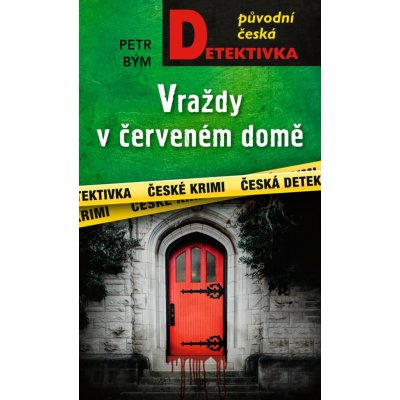 Vraždy v červeném domě - Petr Bým – Zboží Mobilmania