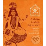 Ó Matko Lakšmí, dej mi dar! -- Magické obřady bengálských žen – Hledejceny.cz