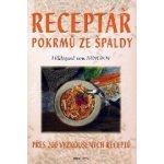 Receptář pokrmů ze špaldy – Hledejceny.cz