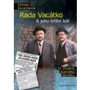 Rada Vacátko & jeho hříšní lidé - Po stopách slavného seriálu - Blanka Kovaříková