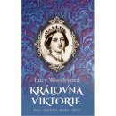 Královna Viktorie - Lucy Worsleyová