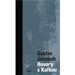 Hovory s Kafkou - Gustav Janouch – Hledejceny.cz