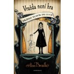 Plevel, co váže katův vak - Alan Bradley – Hledejceny.cz