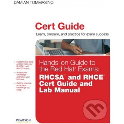 Hands-on Guide to the Red Hat Exams - D. Tommasino