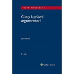 Glosy k právní argumentaci 2. vydání - Libor Hanuš – Sleviste.cz