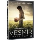 VESMÍR MEZI NÁMI DVD