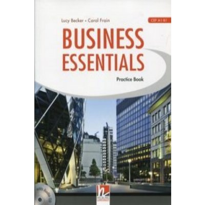 Becker Lucy Frain Carol - Business Essentials Practice Book with Audio CD – Sleviste.cz