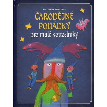 Čarodějné pohádky pro malé kouzelníky