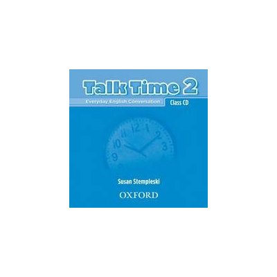 TALK TIME 2 CLASS AUDIO CDs /2/ - STEMPLESKI, S. – Zbozi.Blesk.cz