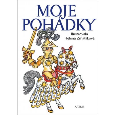 Moje pohádky - Němcová Božena, Erben Karel Jaromír, Grimm Jacob, Wilhem Grimm, Perrault Charles