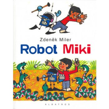 Robot MIKI - Zdeněk Miler