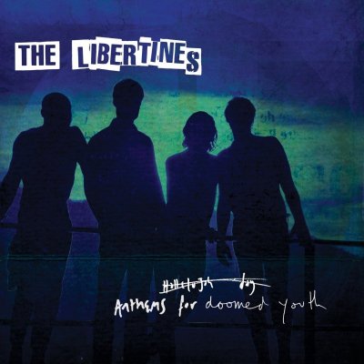 VINYL THE LIBERTINES - ANTHEMS FOR DOOMED YOUTH – Zbozi.Blesk.cz