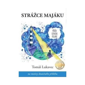 Strážce majáku - Tomáš Lukavec